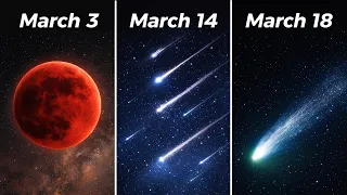 Don't Miss These Upcoming Astronomy Events This March