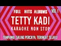 Download Lagu FULL ALBUMS TETTY KADI~KARAOKE#karaoketanpamutettykadi#karaoketembangkenangan#karaoketettykadi