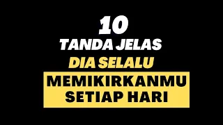 Download 10 Sinyal Jelas Seseorang Lagi Memikirkan Kamu MP3