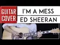 Download Lagu I'm A Mess Guitar Cover Acoustic - Ed Sheeran 🎸 |Tabs + Chords|