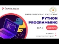 Day-2 Python Programming associated with PIMPRI CHINWAD COLLEGE