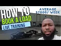 How to book a load Live Training for a Non CDL Hotshot in 2024 How I average 7000 week