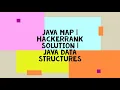 JAVA MAP HACKERRANK SOLUTION JAVA DATA STRUCTURES