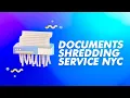 Documents Shredding Service NYC