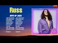 Russ 2025 Hits Playlist ~ Best New Tracks ~ Trending Sounds