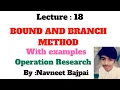 Branch and bound method integer programming problem Lect 18