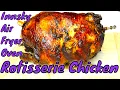 Best Rotisserie chicken in Innsky Air frier oven. Цыпленок-гриль в духовке .