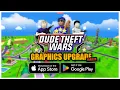 Dude Theft Wars Open world Sandbox Simulator New Graphics Update Trailer