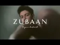 Aryan Katoch - Zubaan (Official Visualizer)