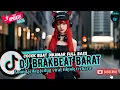 Download Lagu DJ BREAKBEAT BARAT REMIX TERBARU VIRAL 2025 🎵 || DJ CAMPURAN VIRAL TIKTOK TERBARU 2025 🎵