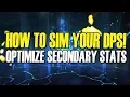 Guide How to Sim DPS Stat Priority Battle for Azeroth BFA WoW