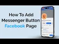 How To Add a Messenger Button To Facebook Page