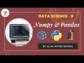 9 Numpy Pandas Data Science Part 9