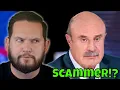 Dr Phil Got Caught Scamming
