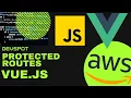 Vue Navigation Guards AWS User Auth