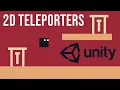 How To Make 2D Teleporters In Unity