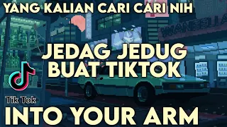 dj into your arm viral di tiktok terbaru 2021 slow beat dj komang rimex dj into your arm slow beat