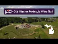 Wine tasting on Michigan s Old Mission Peninsula