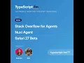 Stack Overflow for Agents Nuxi Agent and Safari 27 Beta News Ep 71