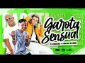VYTINHO NG , VT KEBRADEIRA E MC ZAQUIN - GAROTA SENSUAL ( Áudio Oficial)