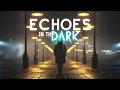 Download Lagu Echoes in the Dark | Emotional Electro-Pop Ballad for Late Nights \u0026 Lost Love | Pop Music 2025
