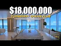 TURNBERRY OCEAN CLUB RESIDENCES 18 Million Dollar Miami Condo Peter J Ancona