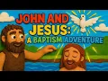 Download Lagu John and Jesus: A Baptism Adventure