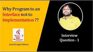 Why Program to an Interface not to Implementations Java Interview Question