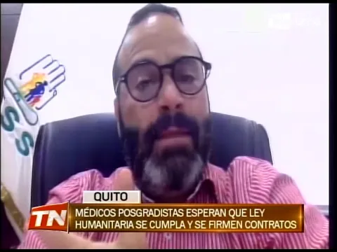 Médicos posgradistas esperan que ley humanitaria se cumpla y se firman contratos
