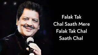 Lyrics:- Falak Tak Chal Saath Mere | Udit Narayan, Mahalaxmi Iyyer | Vishal-Shekhar, Kausar | Tashan