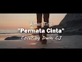Download Lagu Aiman Tino - Permata Cinta (Official Music Video with Lyric)