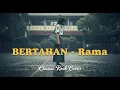 Lagu BERTAHAN - RAMA | Classic Rock Cover | Nostalgia Tahun 2000an