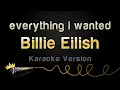 Download Lagu Billie Eilish - everything i wanted (Karaoke Version)