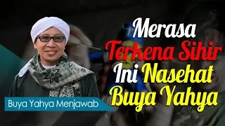 Download Merasa Terkena Sihir, Ini Nasehat Buya Yahya - Buya Yahya Menjawab MP3