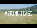 Download Lagu YOVIE \u0026 NUNO - Merindu lagi ( Lirik ) | Sejak Saat Pertama Melihat senyumannya
