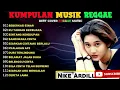 Lagu Nike Ardilla full album || persi Reggae