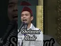 Download Lagu Shalawat Badr | Haul Ahlul Badar | Perang Badar | 17 Ramadhan | Ustadz Abdul Somad Lc Ma | UAS