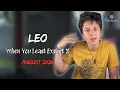 LEO AUGUST 2026 - When You Least Expect It MONTHLY Reading