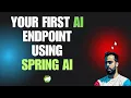Build Your First AI Endpoint with Spring AI Java Backend Tutorial Step by Step