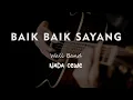 Download Lagu BAIK BAIK SAYANG // Wali Band // KARAOKE GITAR AKUSTIK NADA CEWE ( FEMALE )