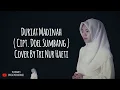 Duriat Madinah Cover By Tri Nur Haeti