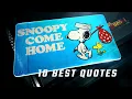 Snoopy Come Home 1972 10 Best Quotes