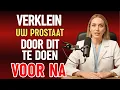 Lagu Als UROLOOG kan ik zeggen: Dit zijn de BESTE Strategieën om PROSTAATVERGROTING te Voorkomen
