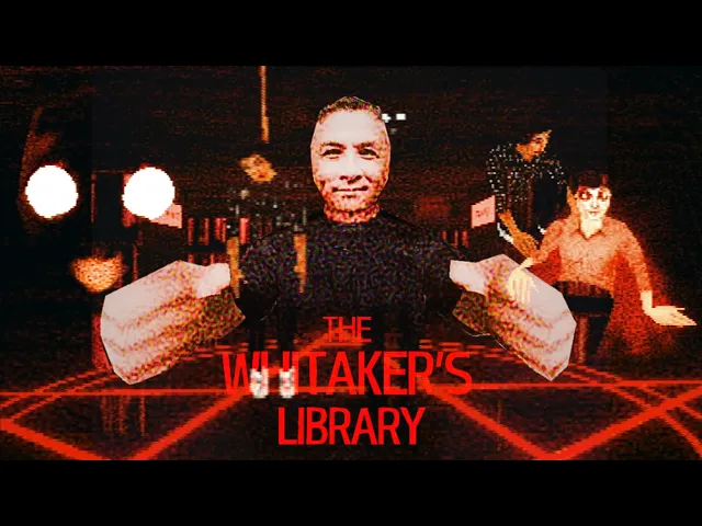 The Whitakers Library: Part 1 - Full Playthrough (Banned Commentary)