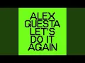 Download Lagu Let's Do it Again (Extended)