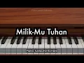 Download Lagu Milik-Mu Tuhan (Kami Dan Seisi Rumah Kami Bersehati) | Piano Karaoke Rohani