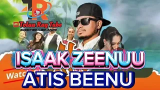 ISAAQ ZEENUU ATS BEENU 2018 2025 