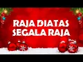 [Lagu Natal 2024] Raja Diatas Segala Raja - Greace Sisters (Lirik)