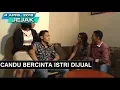 Lagu CANDU BERCINTA ISTRI DIJUAL • JEJAK 04 APRIL 2018