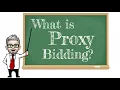 What is Proxy Bidding and How Does it Work